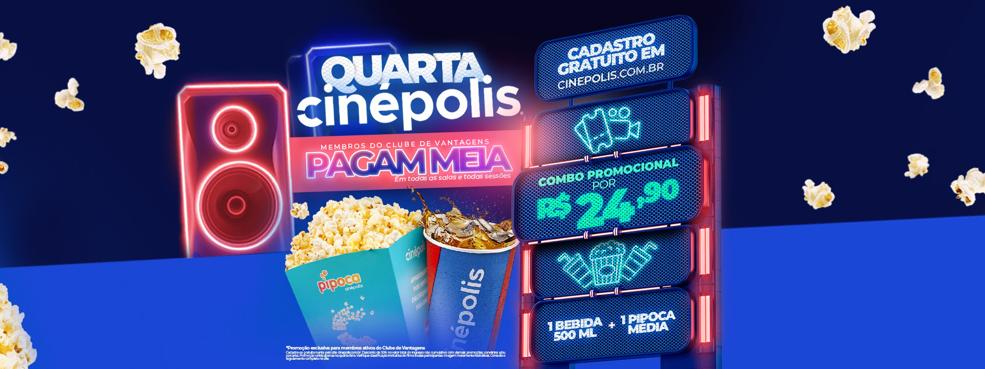 Promoção Quarta Cinépolis, membro do clube de vantagens pagam meia, em todas as salas e sessões