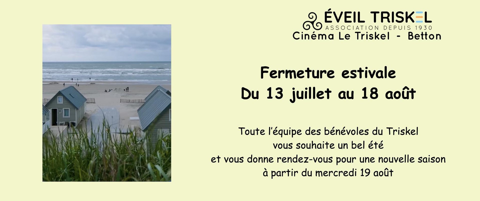 Fermeture estivale du 13 juillet au 18 août 2026