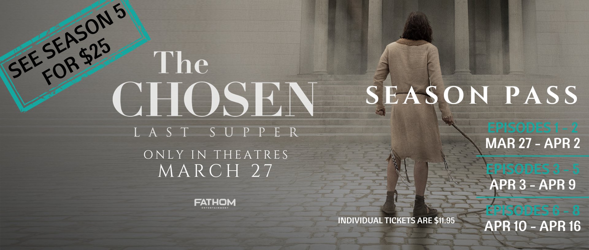 The Chosen: Last Supper Season Pass