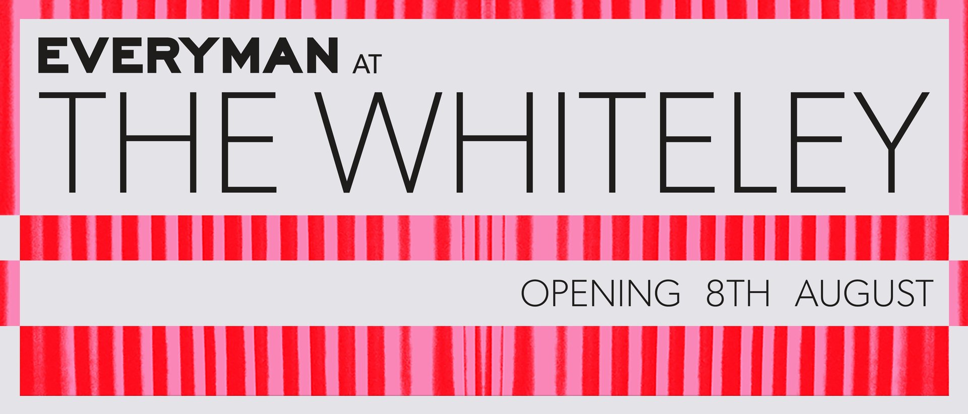 Everyman at The Whiteley