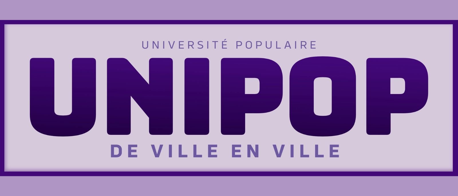 Unipop de ville en ville