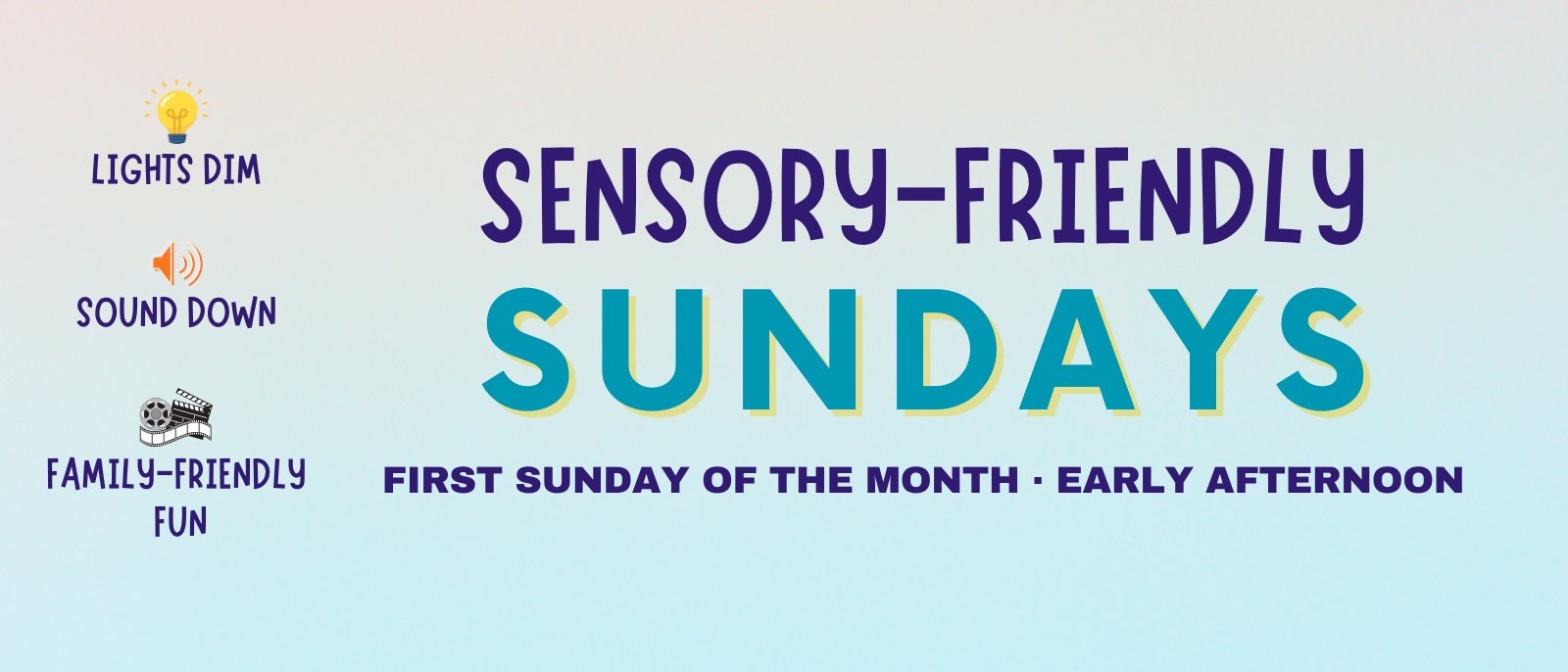 Sensory-Friendly Sundays