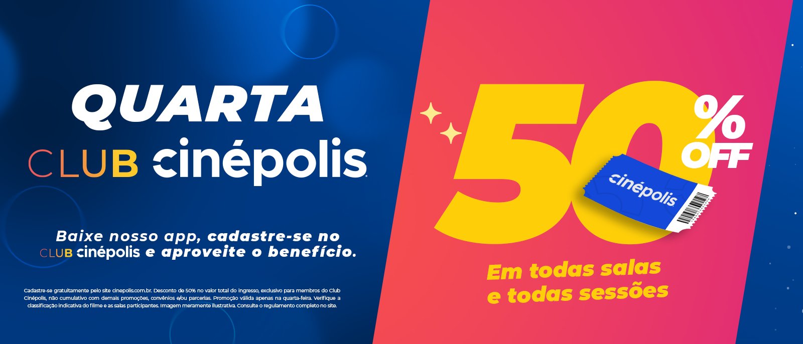 Quarta Club Cinépolis, todos os membros garantem 50% Off em todas salas e todas sessões