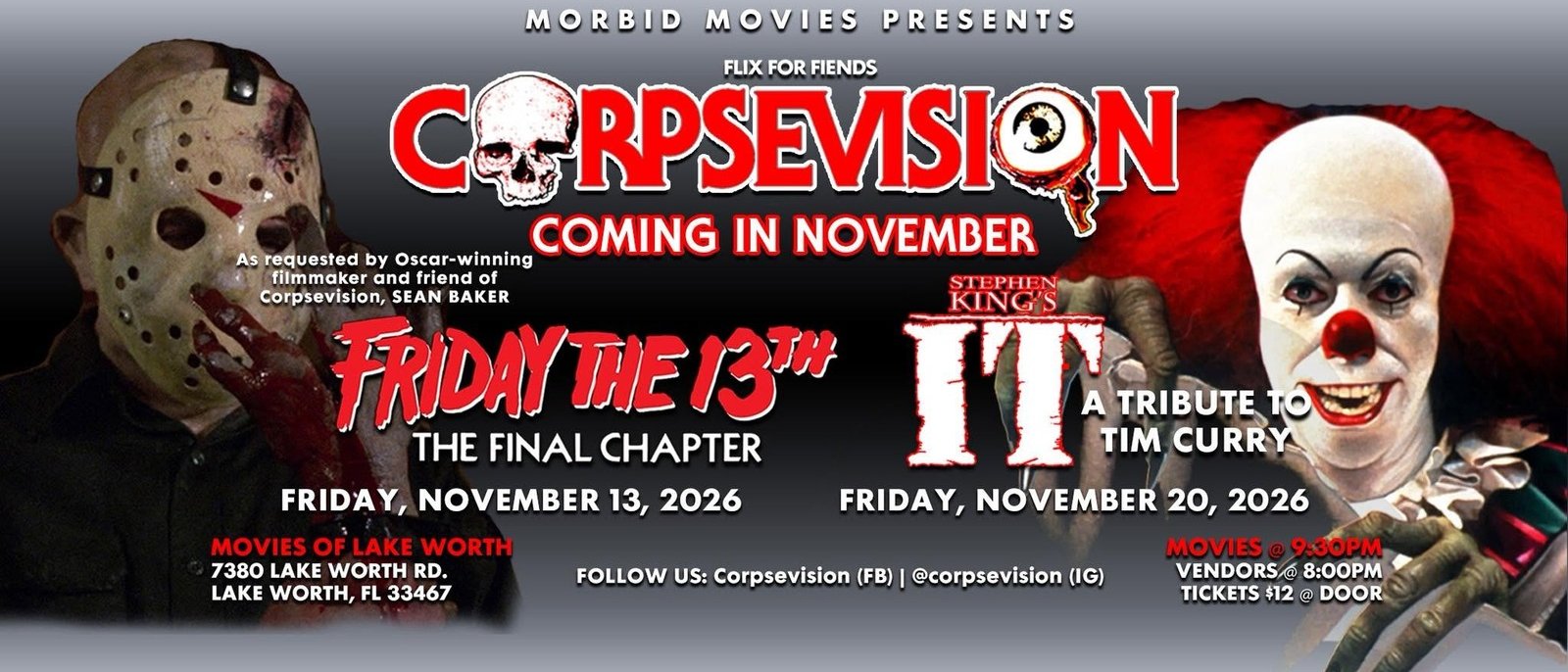 CorpseVision Presents: Friday the 13th – The Final Chapter & IT: A Tribute to Tim Curry | November 2026