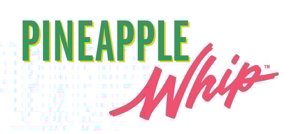 PINEAPPLE WHIP