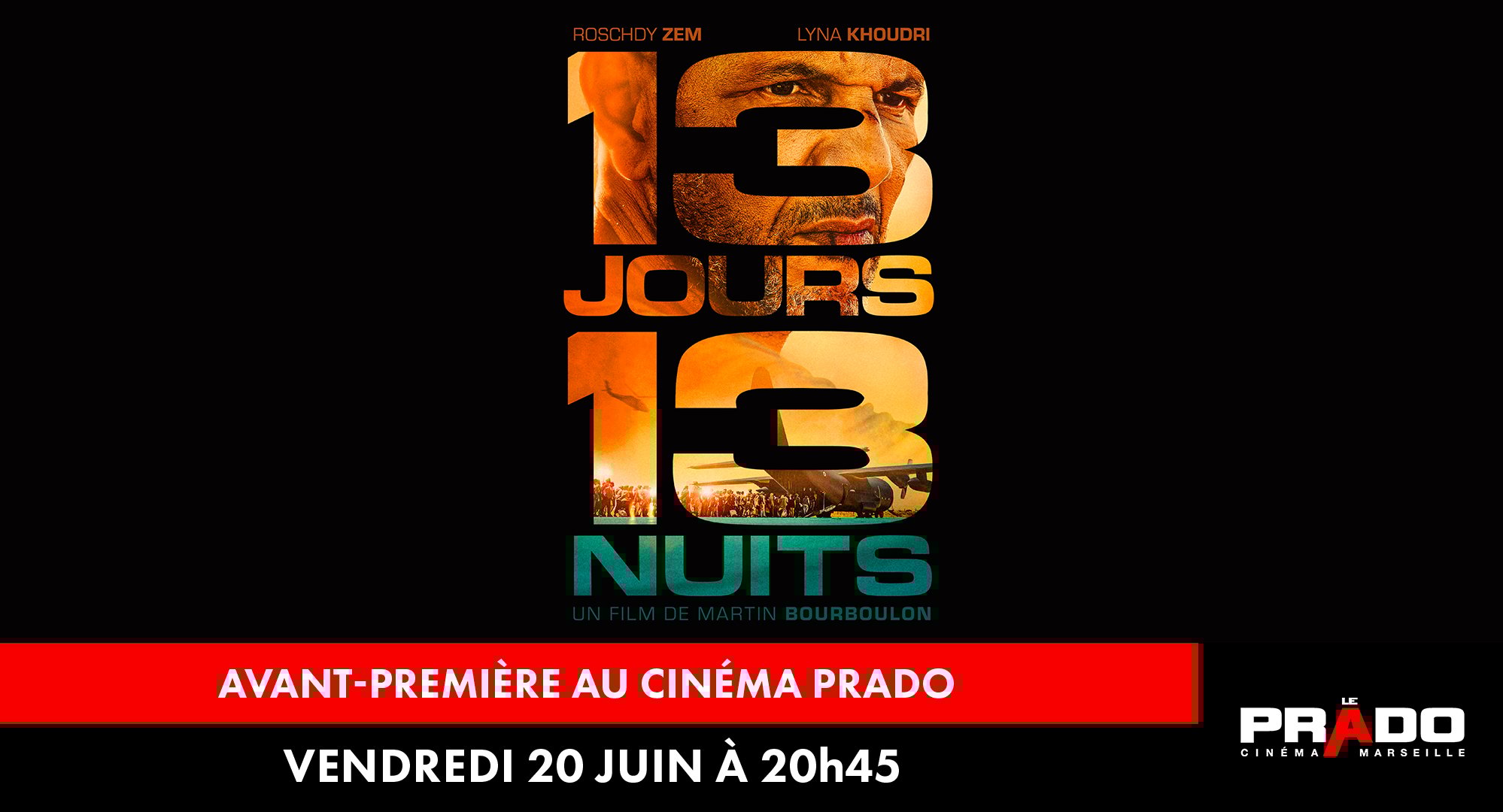 Avant-première du film "13 jours 13 nuits"