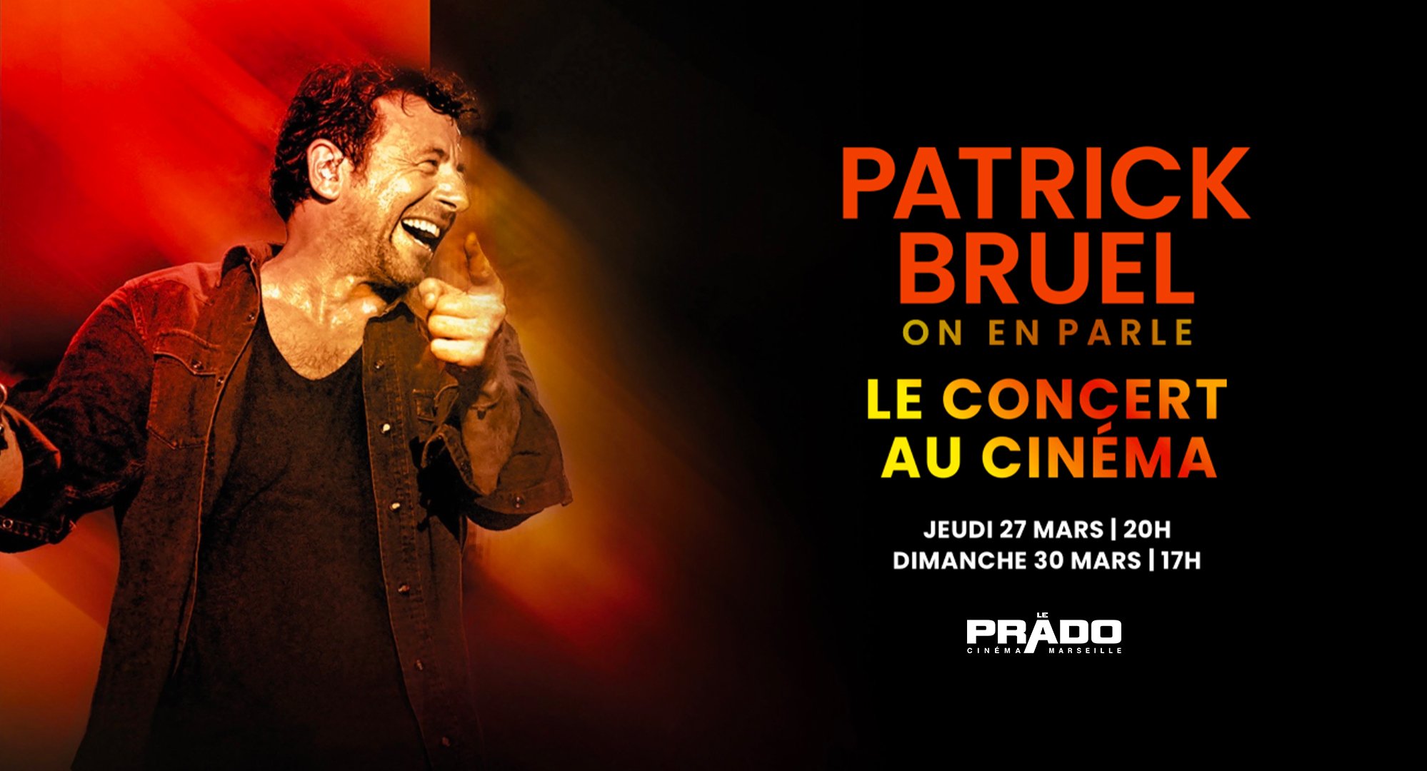 « ON EN PARLE » - PATRICK BRUEL : LE CONCERT AU CINÉMA