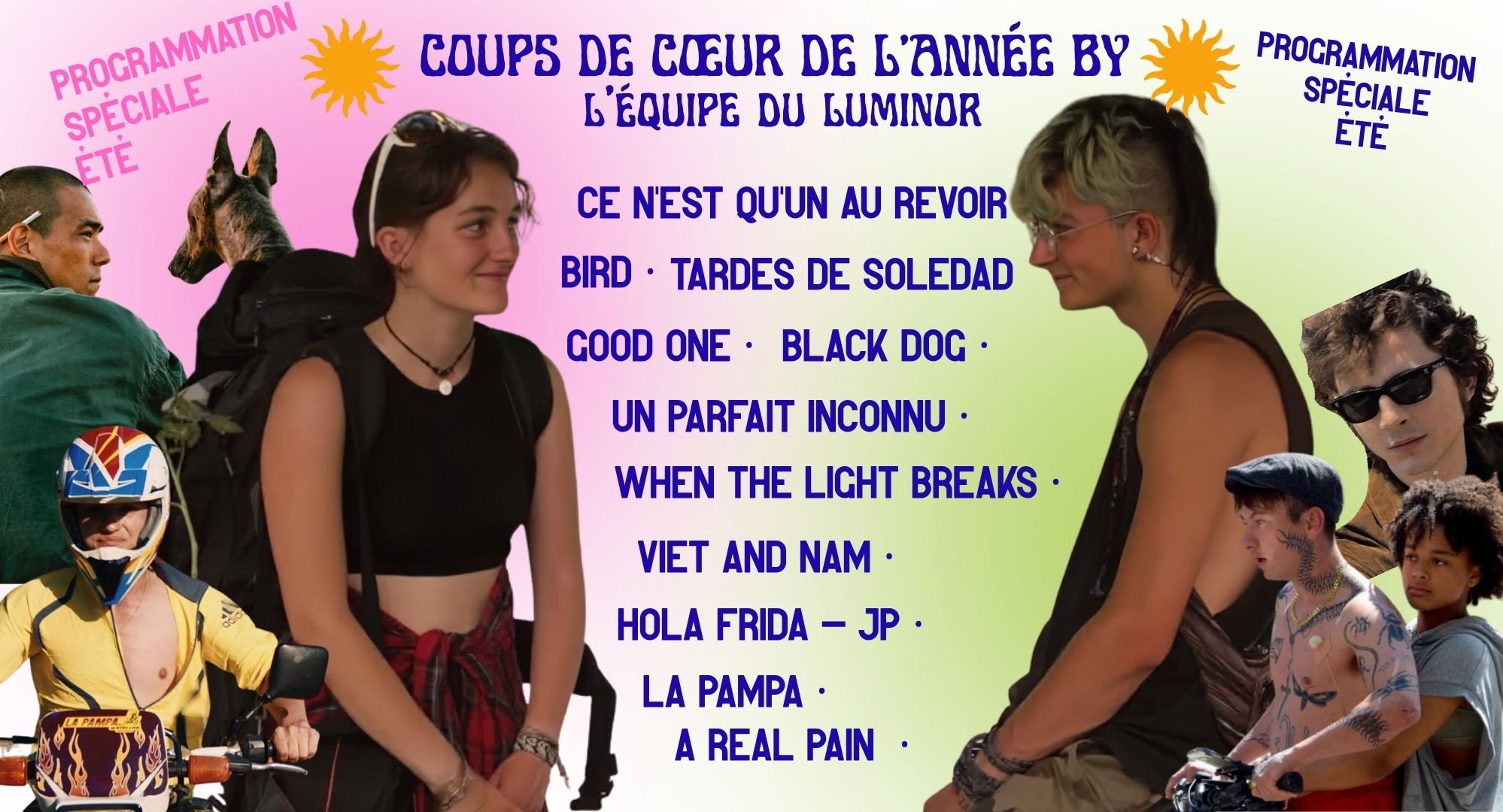 Programmation spéciale d'été : Coups de cœurs de l'année by l'équipe du Luminor