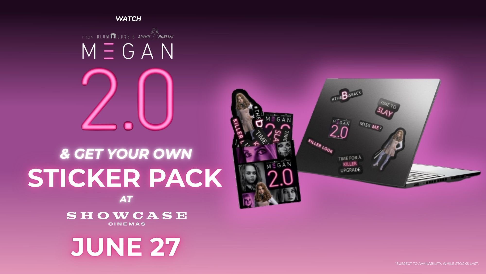 Limited edition stickers when you see M3GAN 2.0*