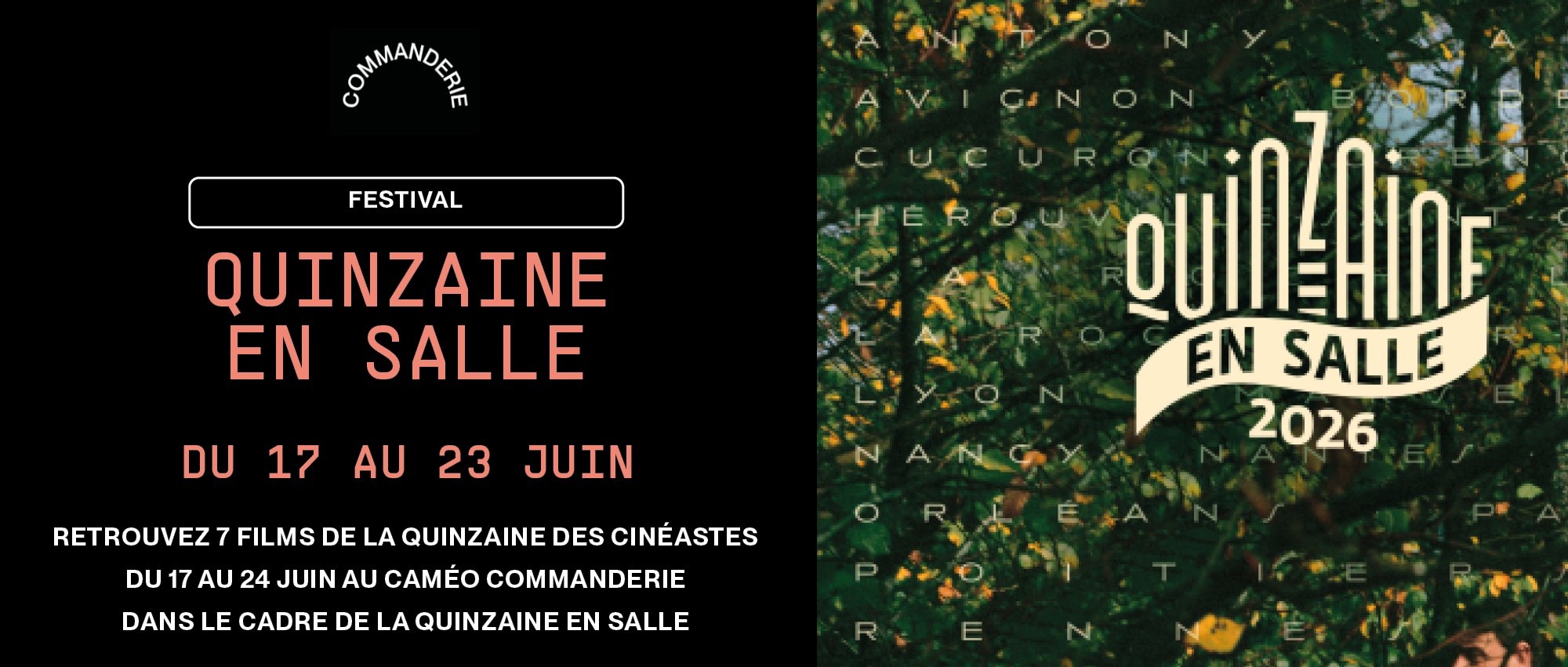 Quinzaine en salle