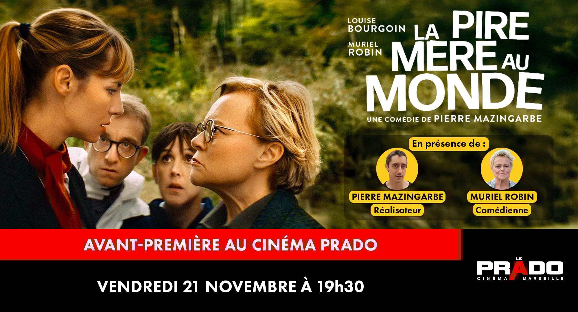 Avant-première du film "La Pire Mère au Monde" en présence de Muriel Robin et Pierre Mazingarbe