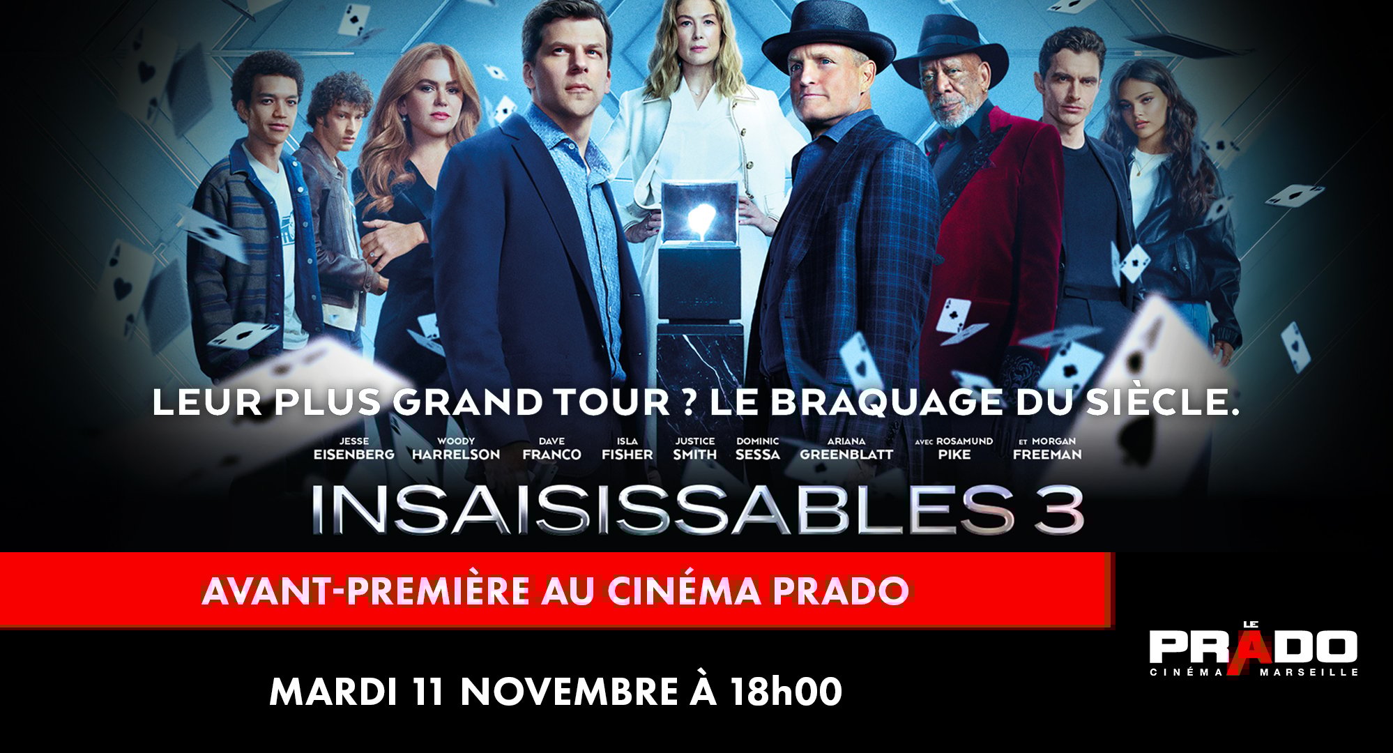 Avant-première du film "Insaisissables 3"
