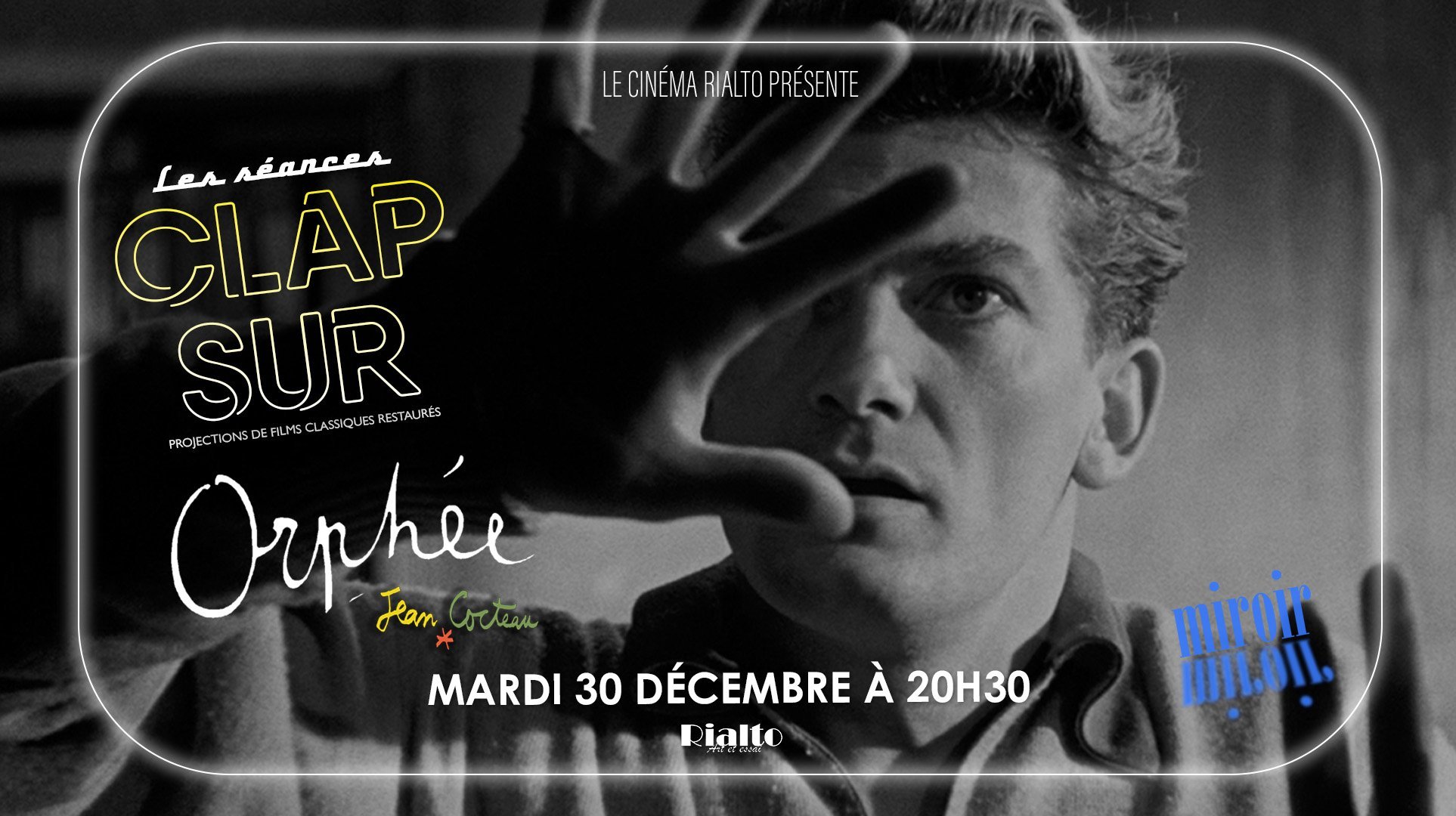 Clap Sur : Orphée de Jean Cocteau