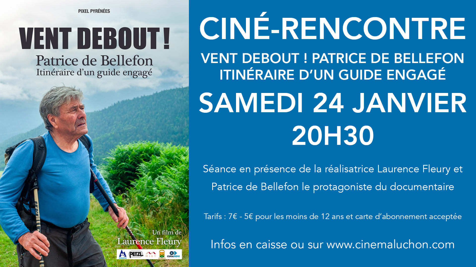 Ciné-rencontre : Vent debout ! Patrice de Bellefon itinéraire d'un guide engagé