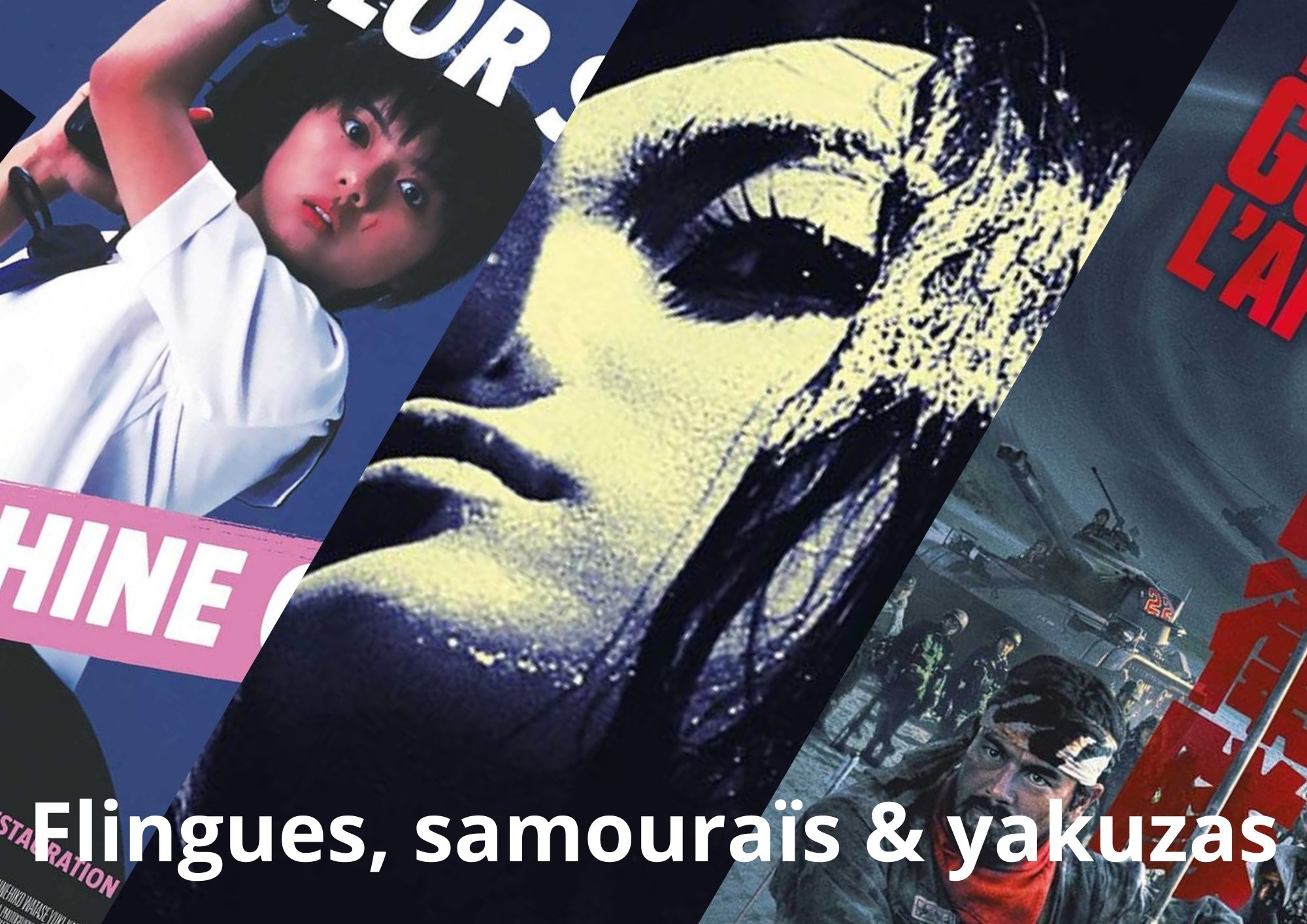 Flingues, samouraïs & yakuzas