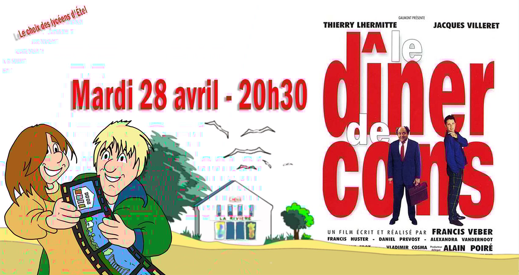 Le diner de cons : le choix des lycéens : 