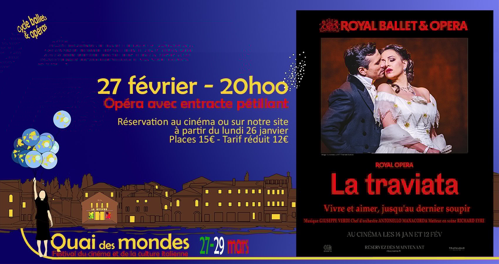 La Traviata : opéra de Giuseppe Verdi , réalisé par Richard Eyre