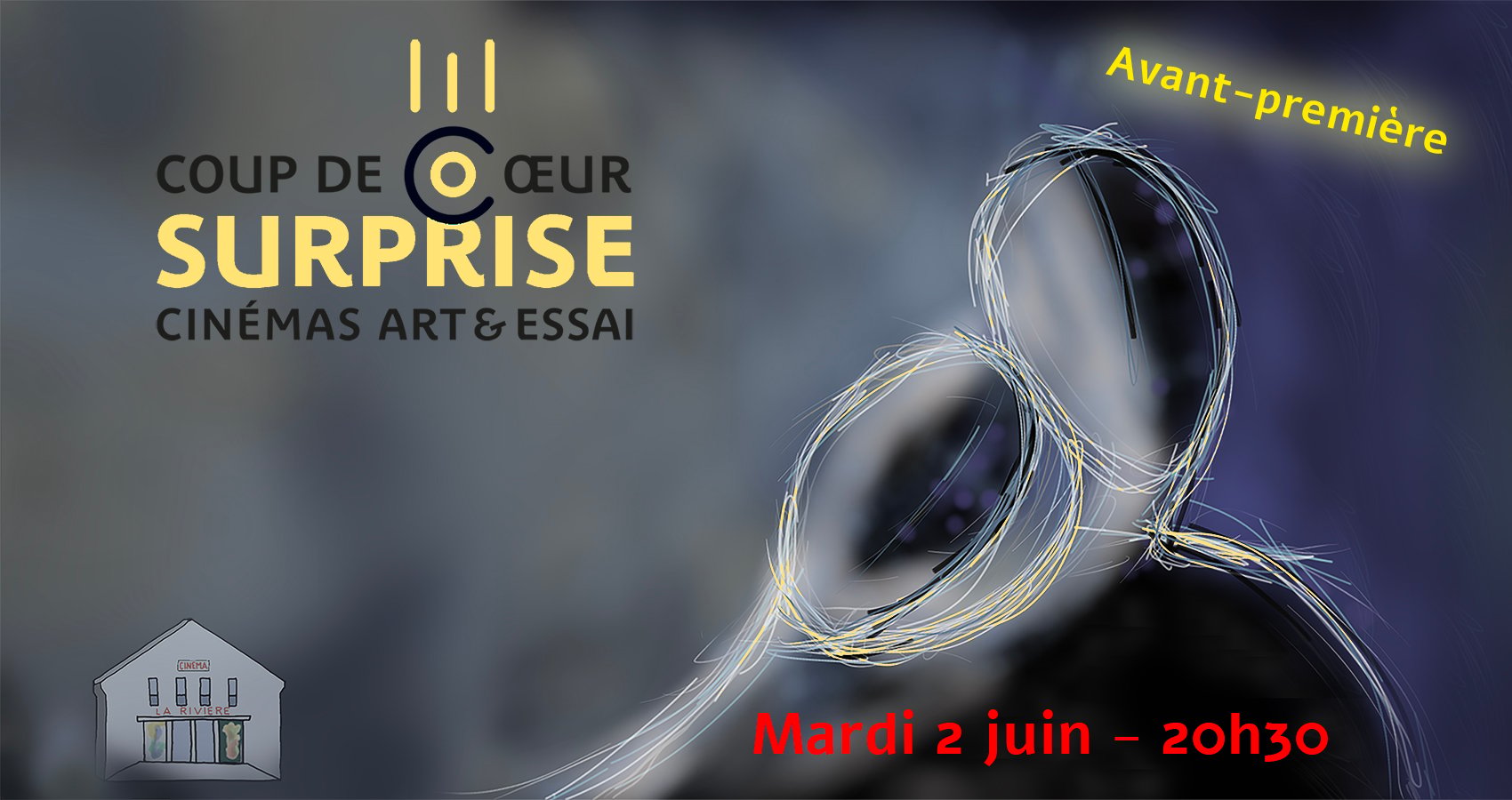 Film surprise : avant première : Coup de coeur AFCAE : 