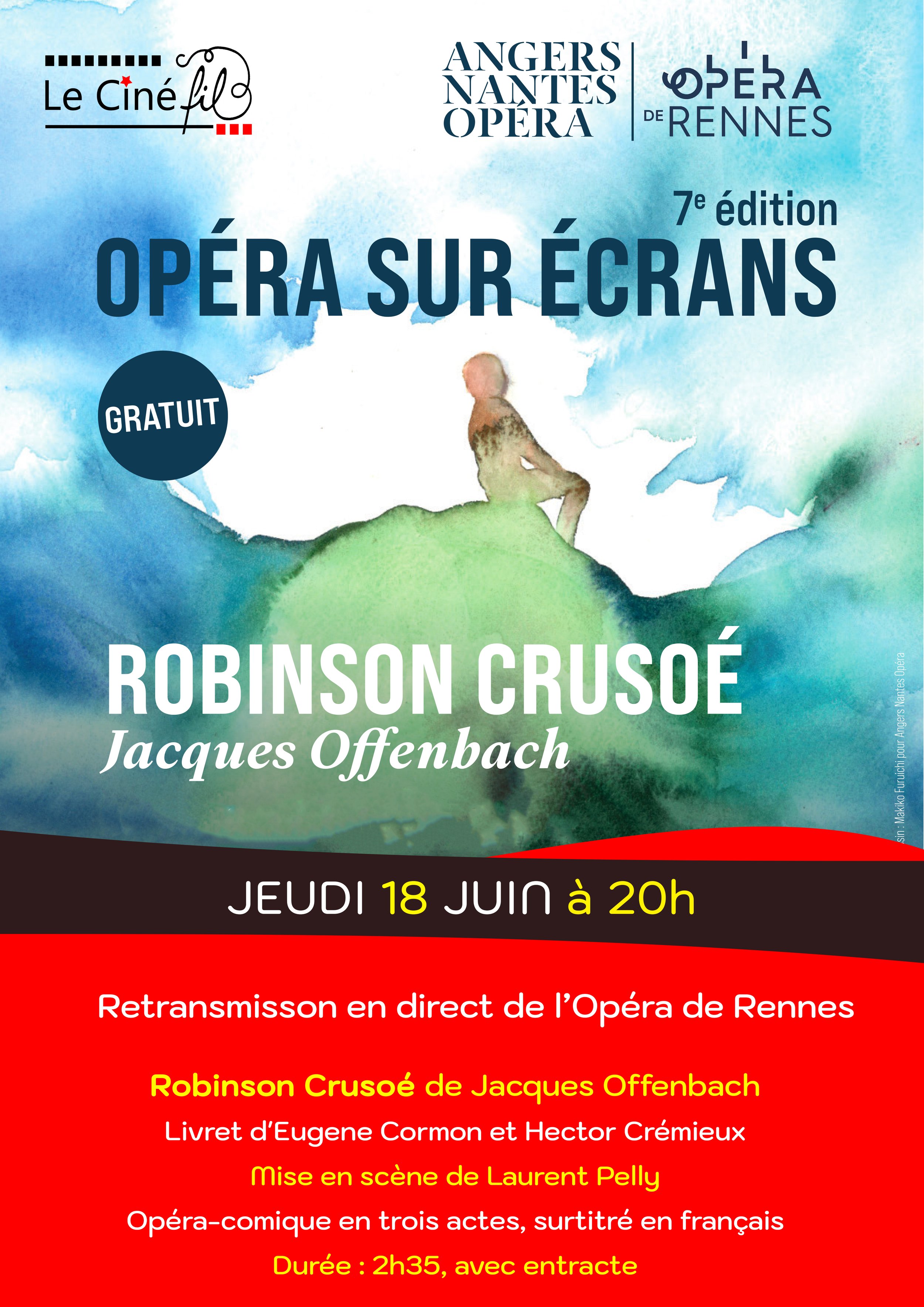 OPERA SUR ECRANS " ROBINSON CRUSOE " de Jacques Offenbach au Ciné'fil