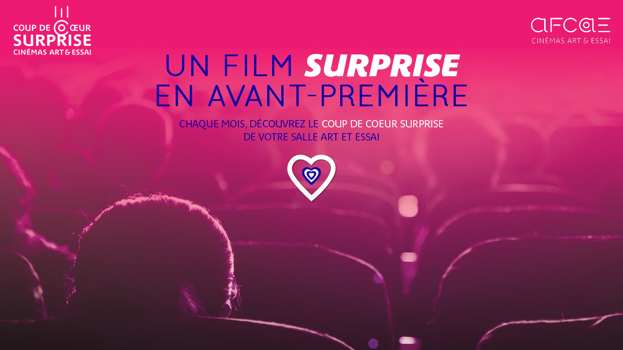 Avant-première Surprise - Film Coup de Coeur