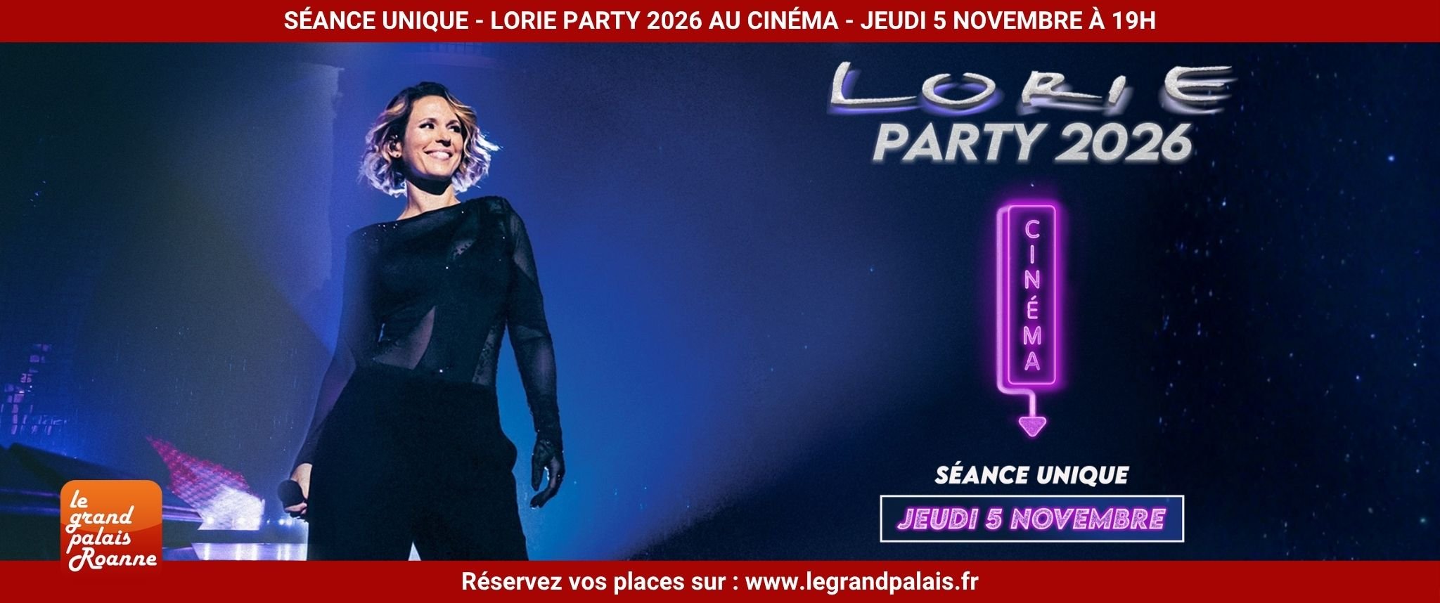 🎤 Lorie Party 2026 au cinéma