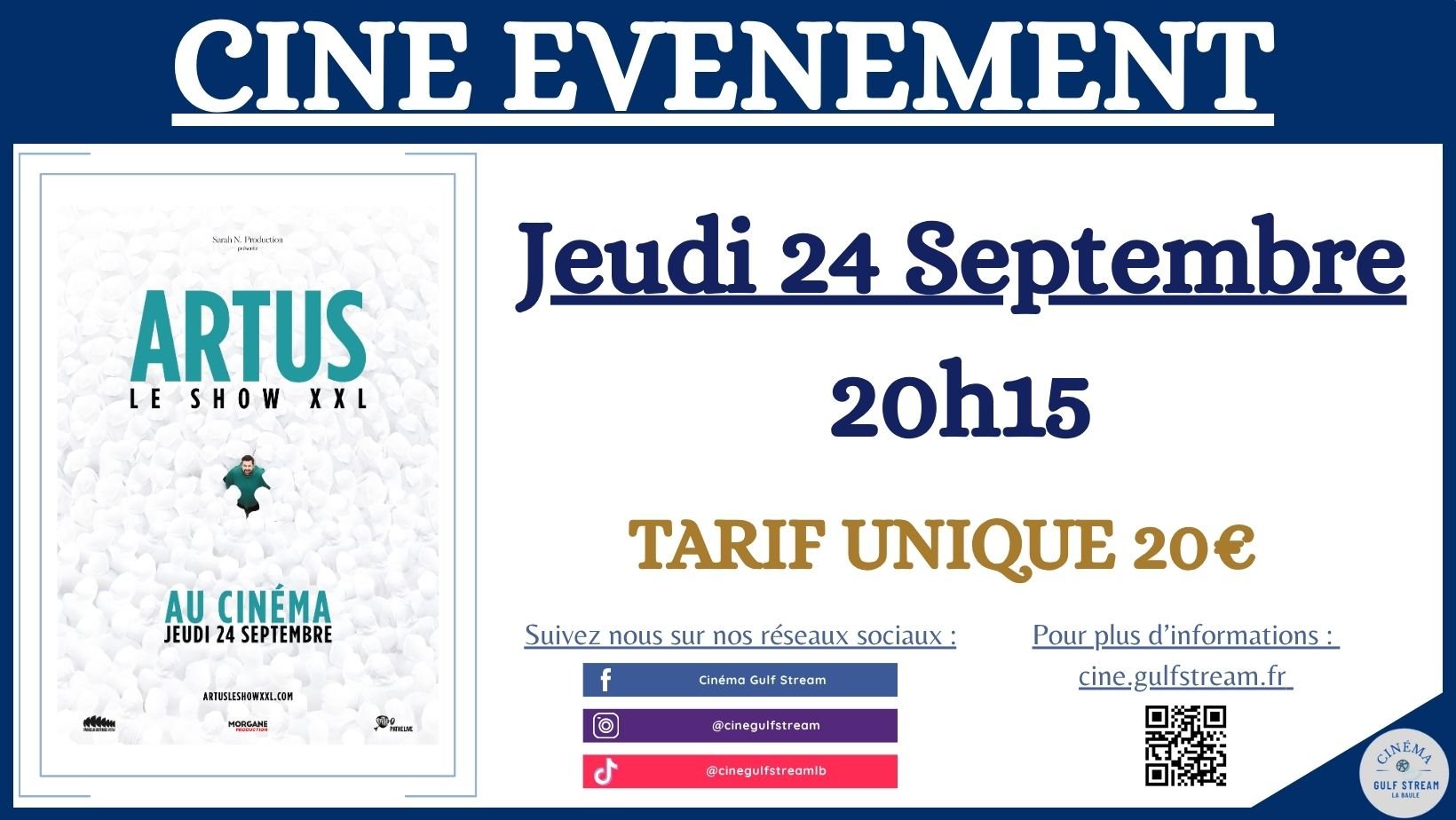 CINE-EVENEMENT : ARTHUS LE SHOW XXL