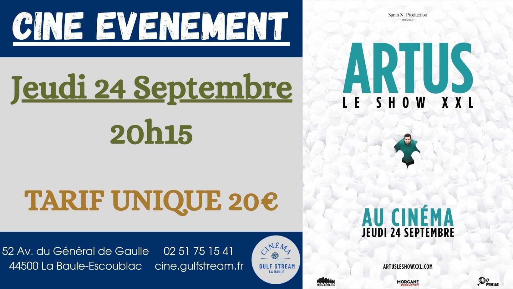 CINE-EVENEMENT : ARTHUS LE SHOW XXL