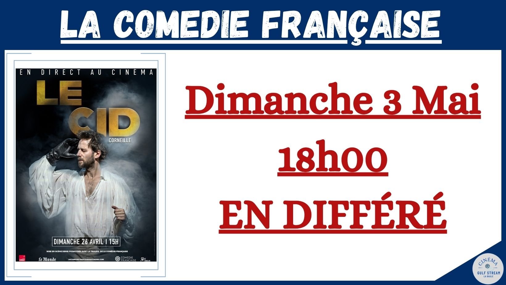 Comédie Française : Le CID en différé 