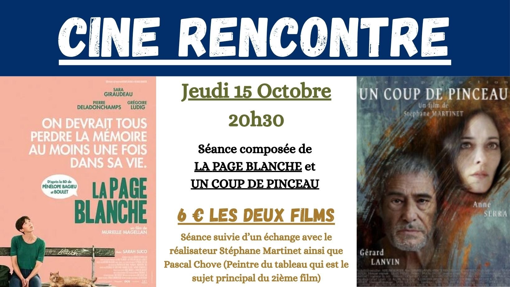 CINE RENCONTRE : LA PAGE BLANCHE ET UN COUP DE PINCEAU