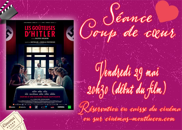 Séance Coup de cœur - "LES GOUTEUSES D'HITLER" (Film en Version Originale Sous-Titrée) - vendredi 29 mai - début de film :  20h30.