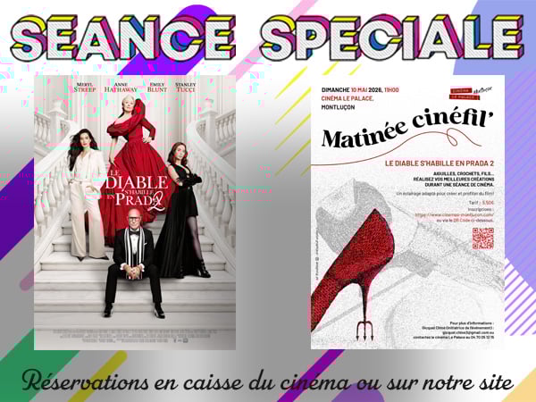 Séance Spéciale - LE DIABLE S'HABILLE EN PRADA 2 - Réalisez vos meilleurs créations durant une séance de cinéma. - Dimanche 10 mai 11h. Tarif unique: 5,50€