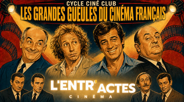 Les Grandes Gueules du Cinéma Français