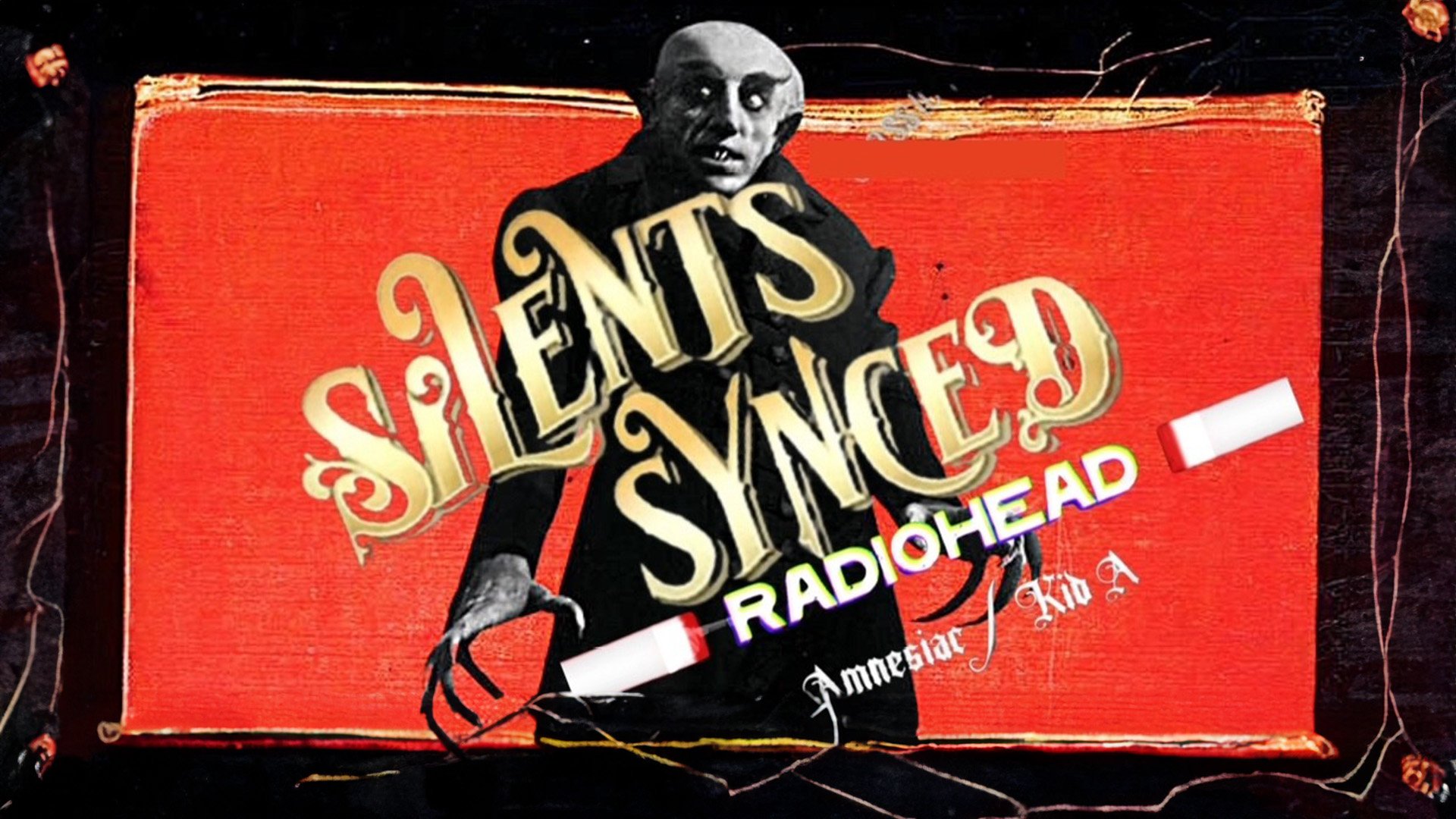 Nosferatu with Radiohead's Kid A & Amnesiac: A Silents Synced Film