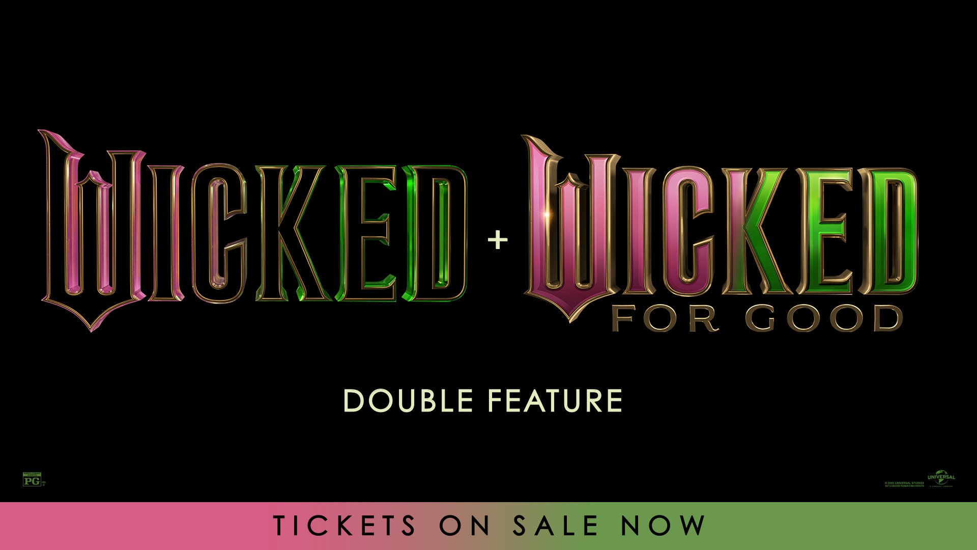 Wicked + Wicked: For Good Double Feature!
