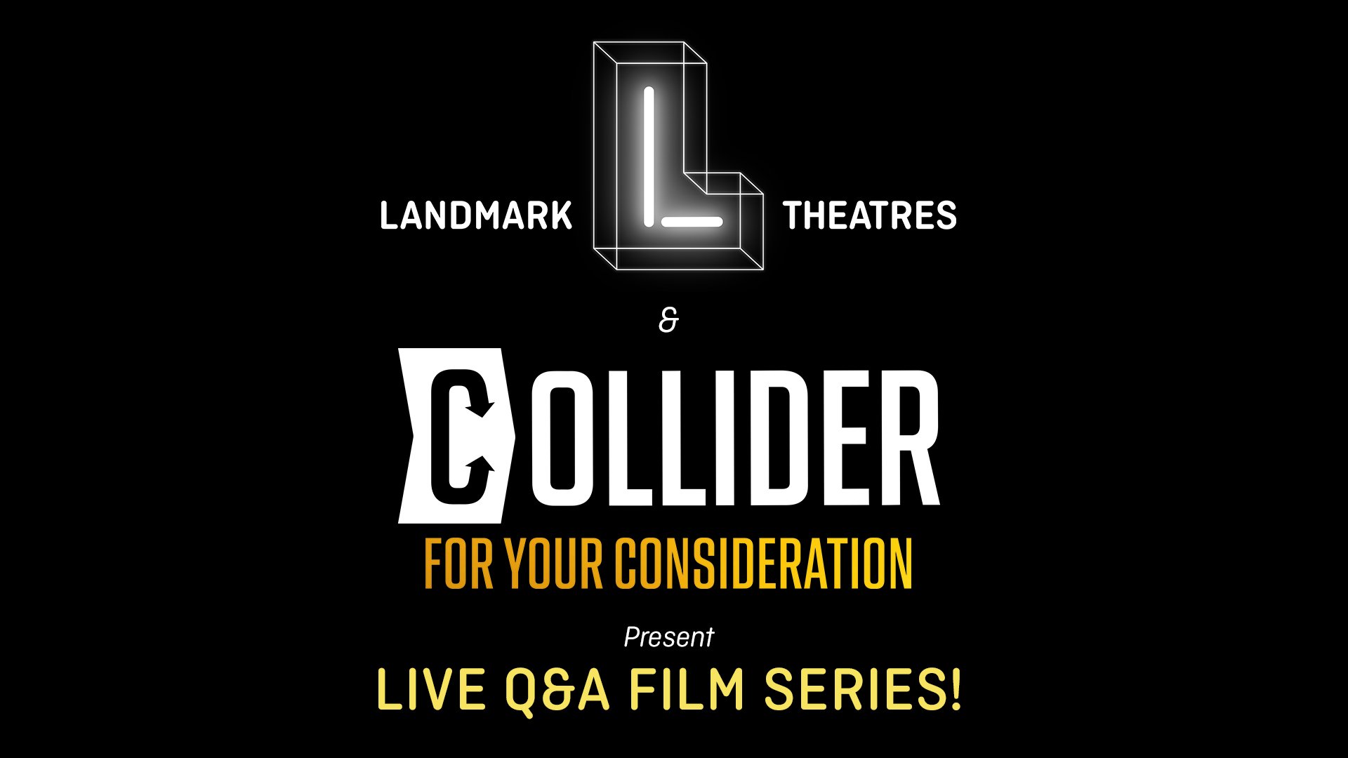 Landmark Theatres & Collider FYC Screening Series
