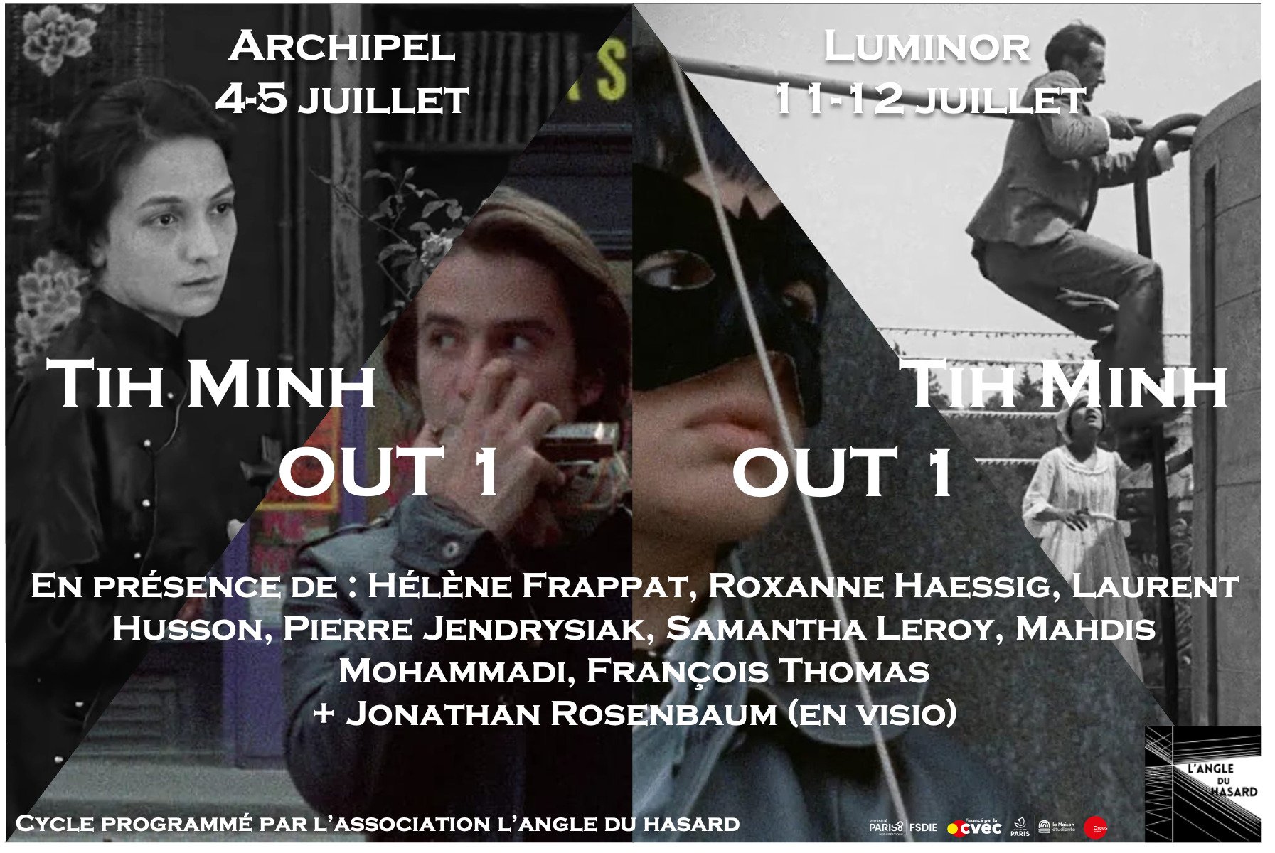 CINÉ-CLUB : TIH MINH // OUT 1 DE LOUIS FEUILLADE ET JACQUES RIVETTE