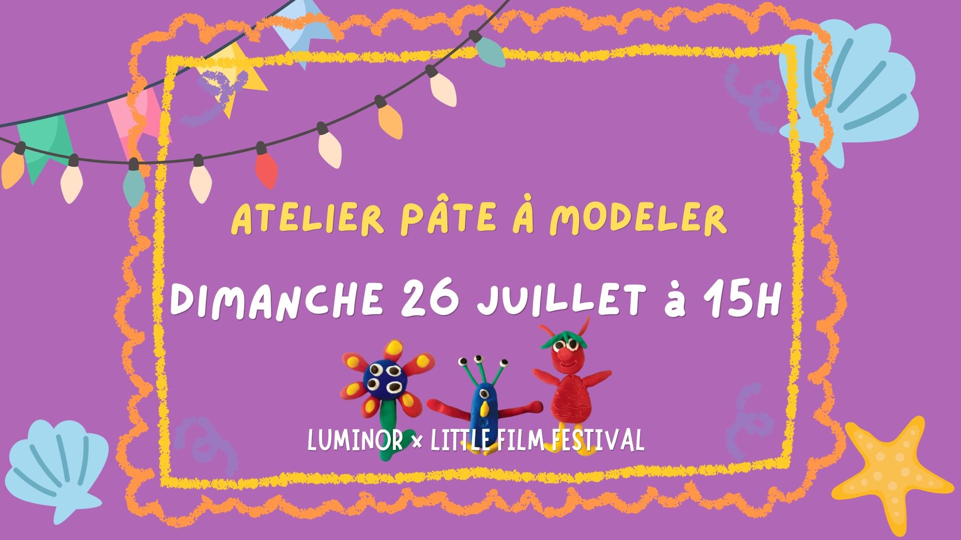 LITTLE FILM FESTIVAL : ATELIER PÂTE À MODELER