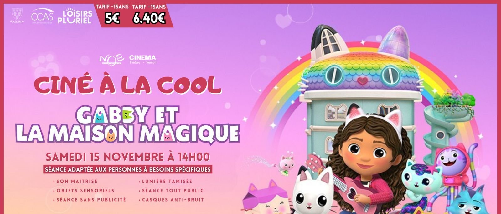 CINÉ À LA COOL - GABBY ET LA MAISON MAGIQUE