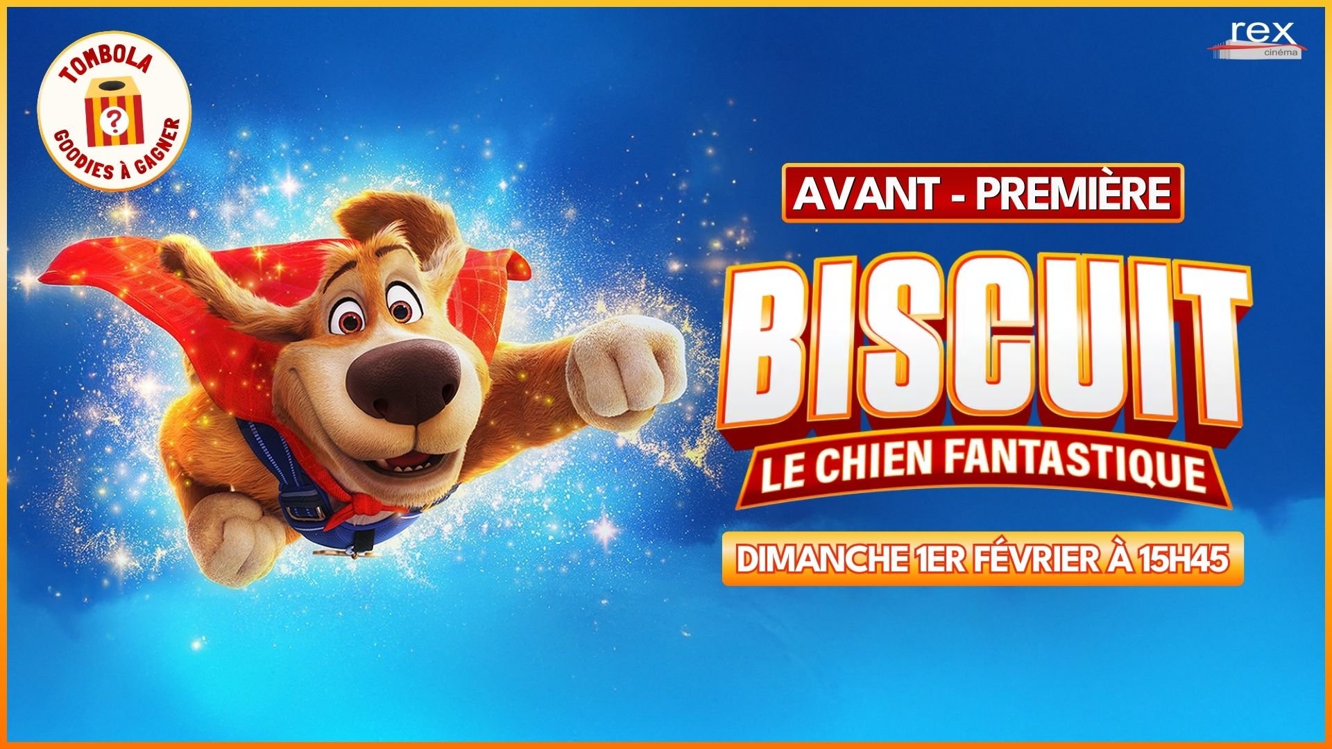 Avant Première : "Biscuit le chien fantastique"