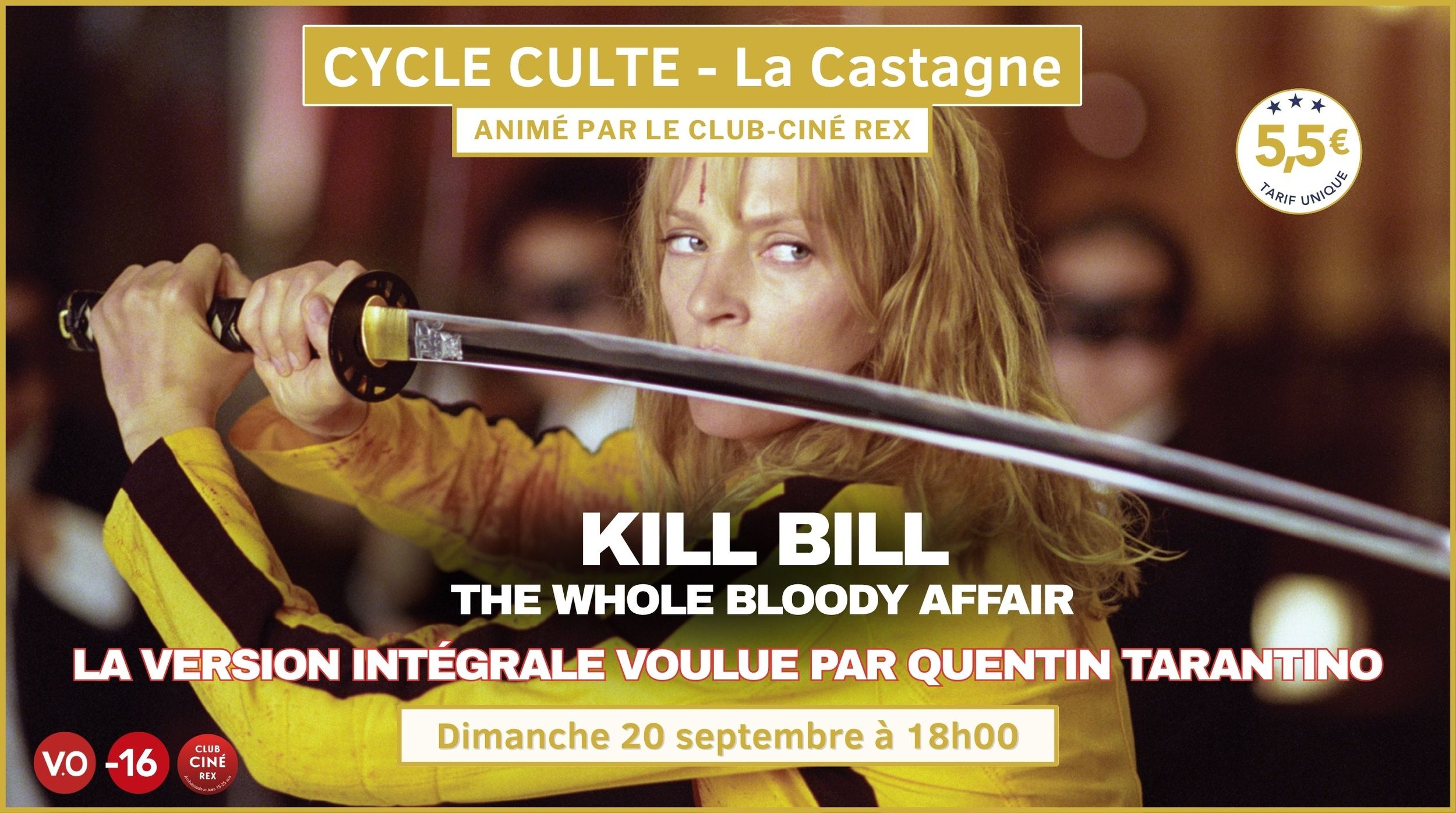 Cycle Culte – Kill Bill: The Whole Bloody Affair