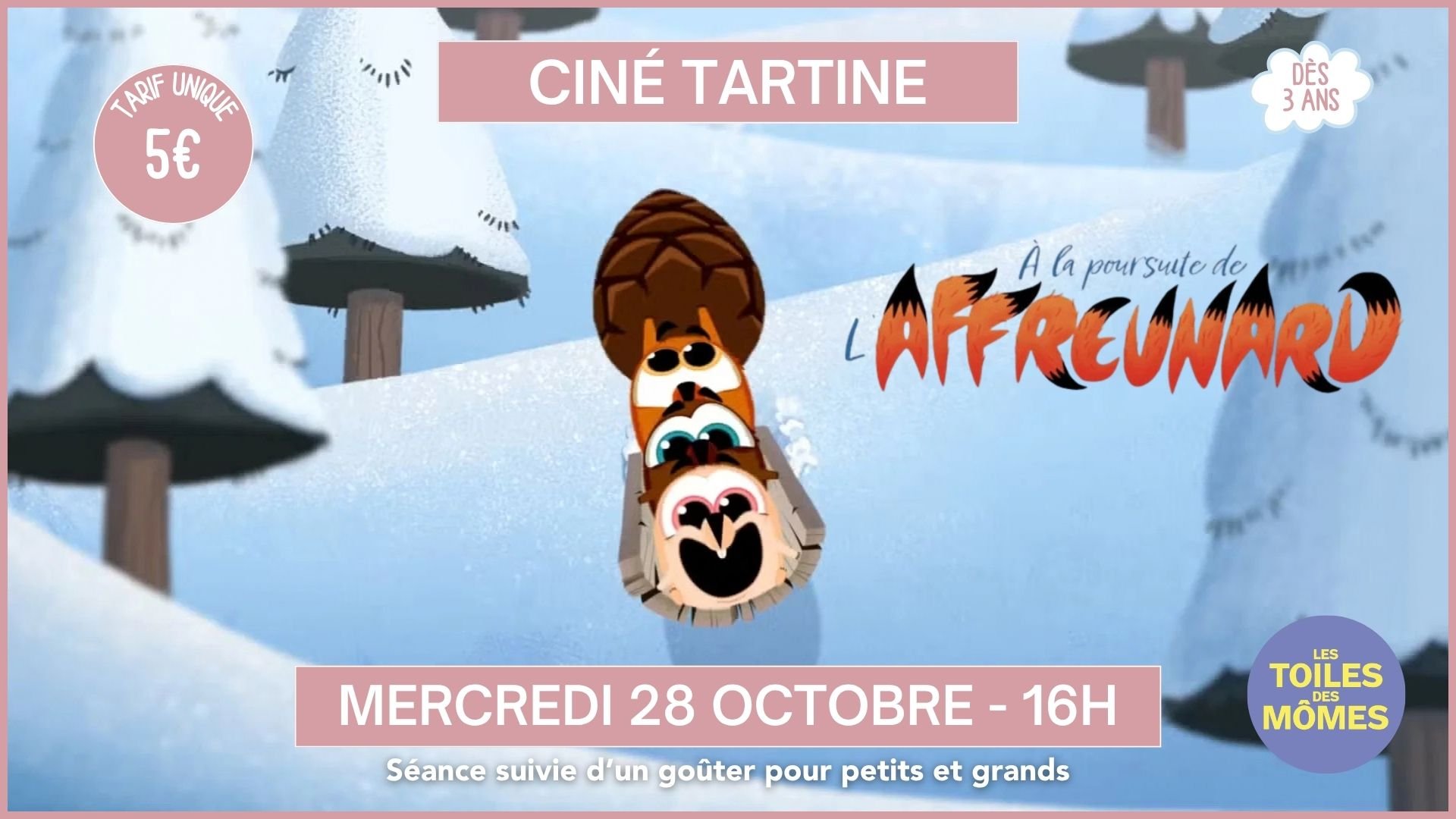 Ciné Tartine – À la poursuite de l’Affreunard