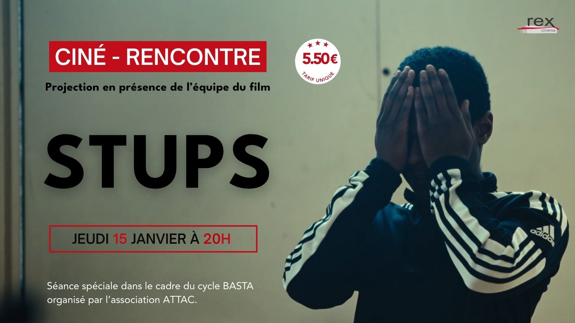 Ciné Rencontre : "STUPS", le jeudi 15 janvier à 20h