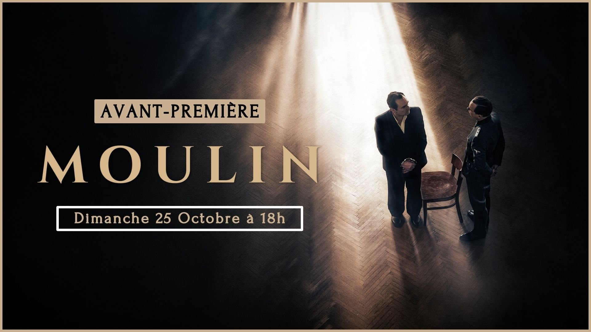 Avant-première – Moulin