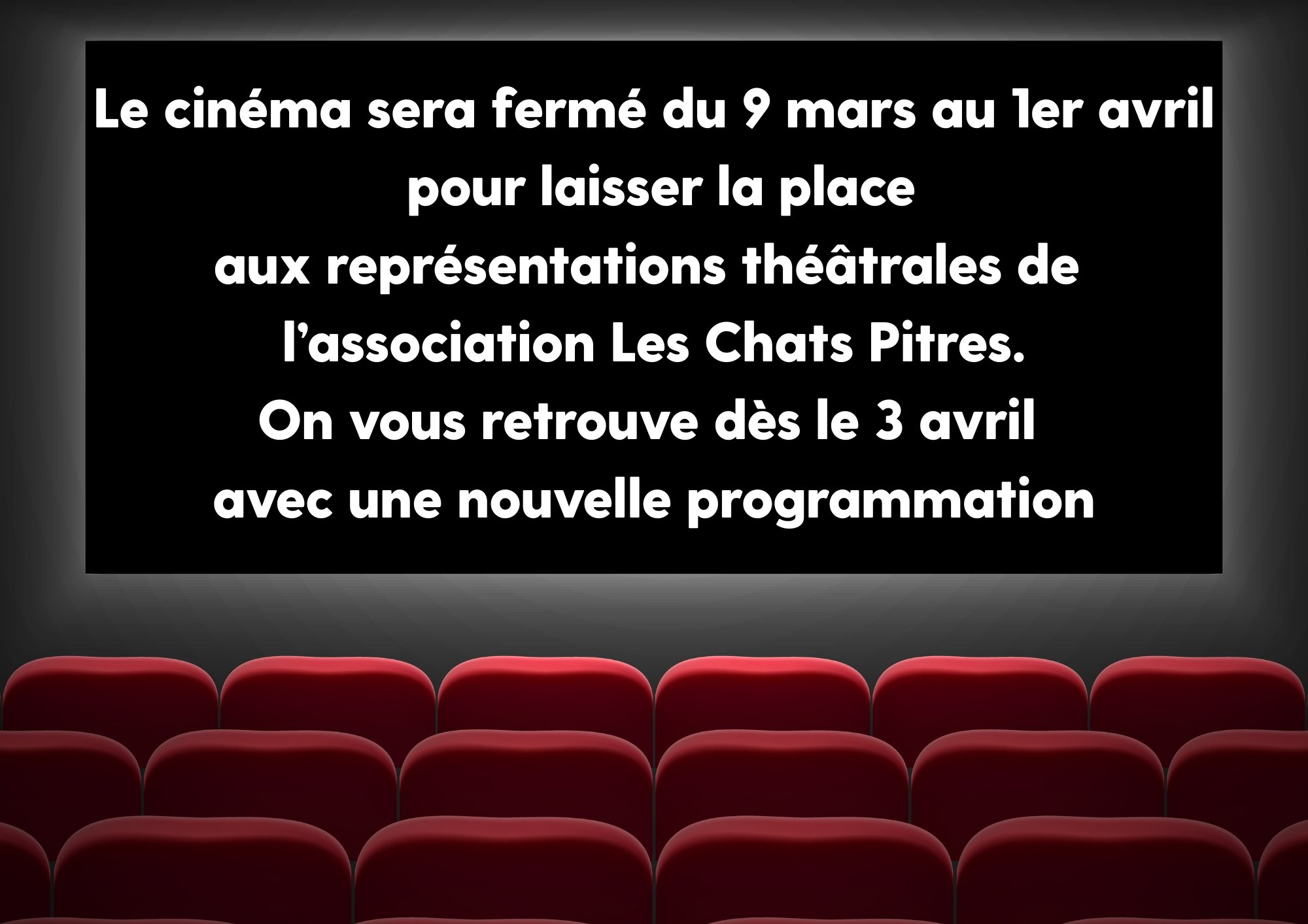 Fermeture du cinéma