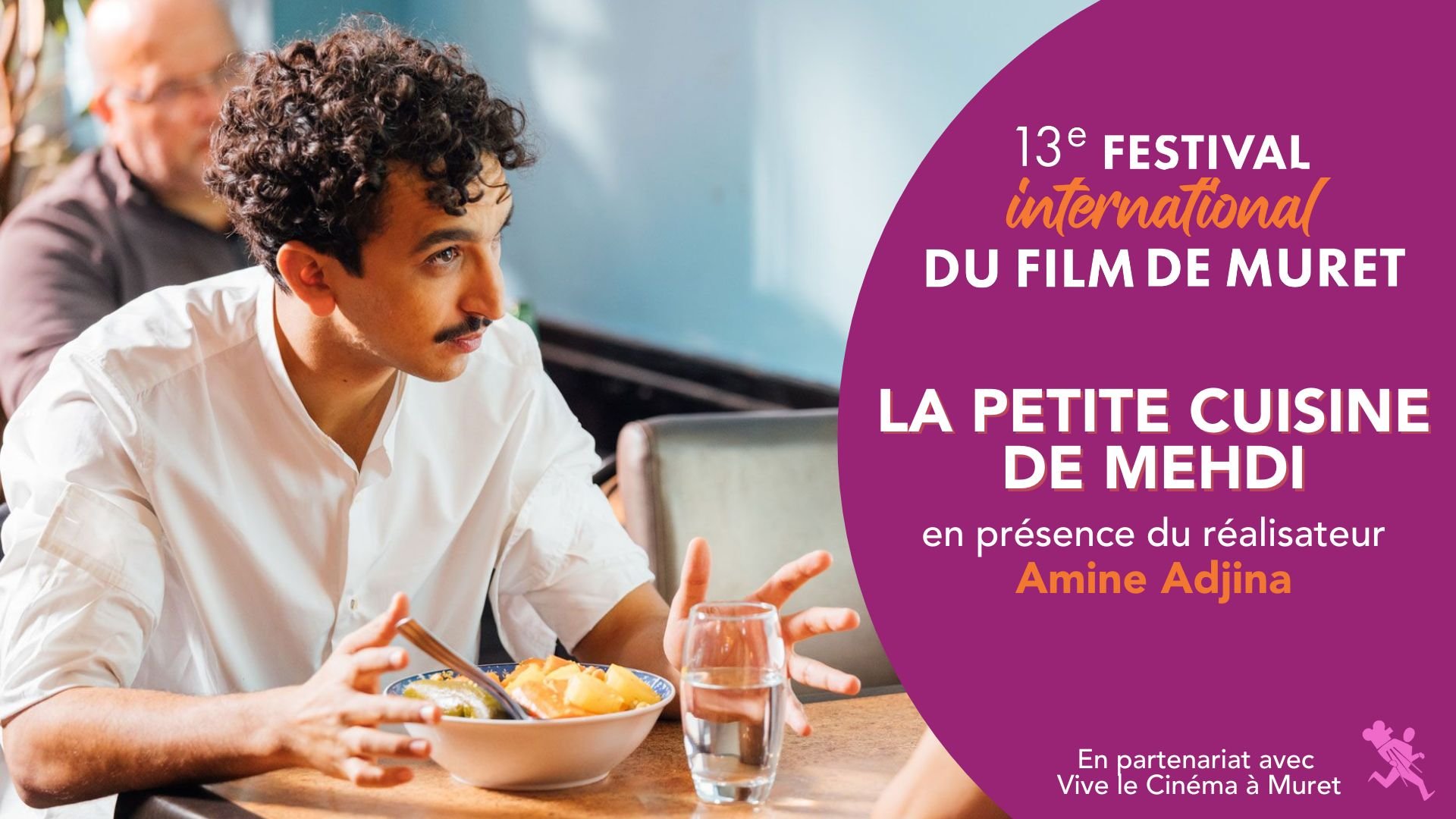 Avant-première en présence du réalisateur - LA PETITE CUISINE DE MEHDI | Samedi 15 novembre à 18h