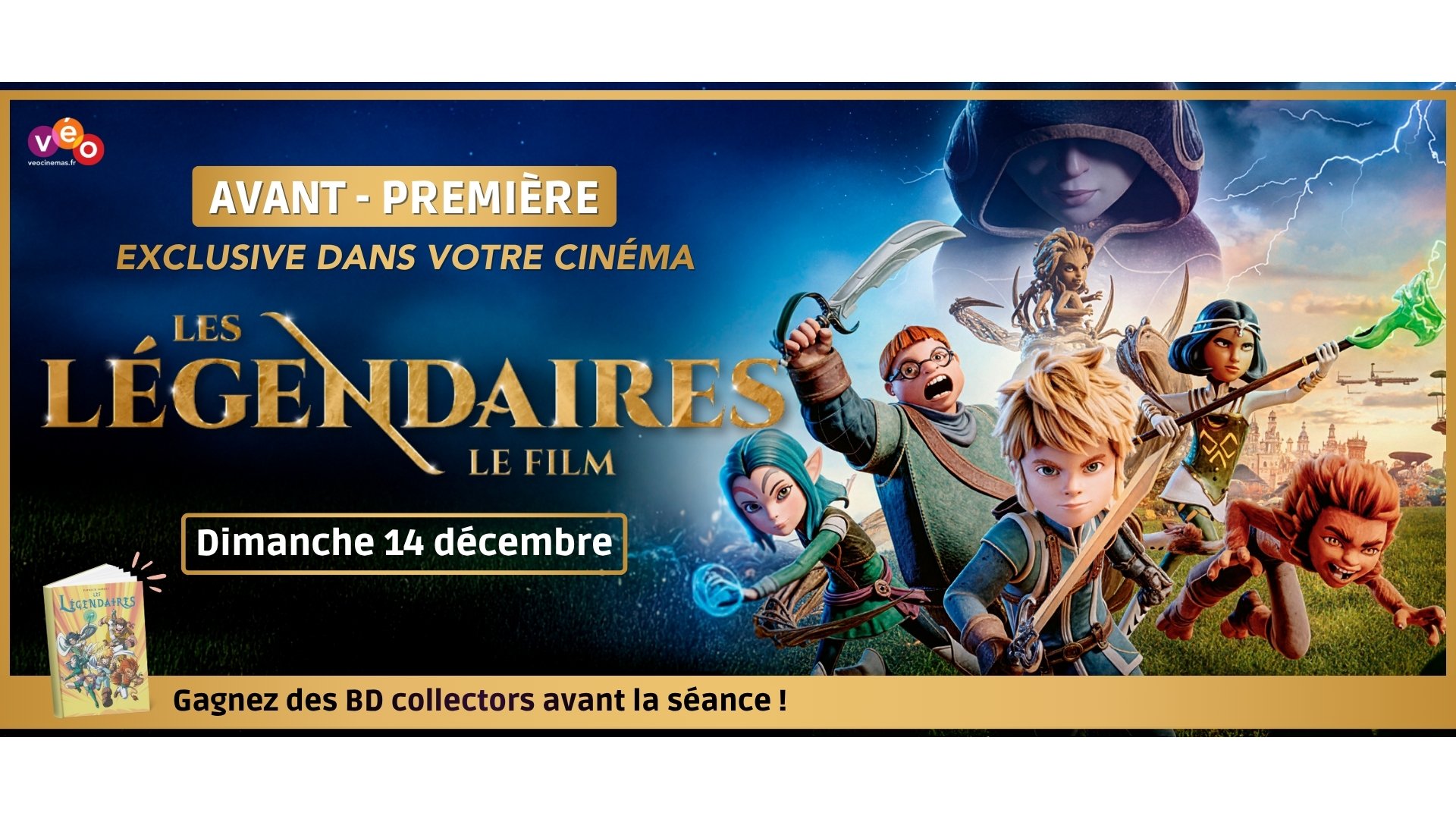 Avant-première : Les Légendaires