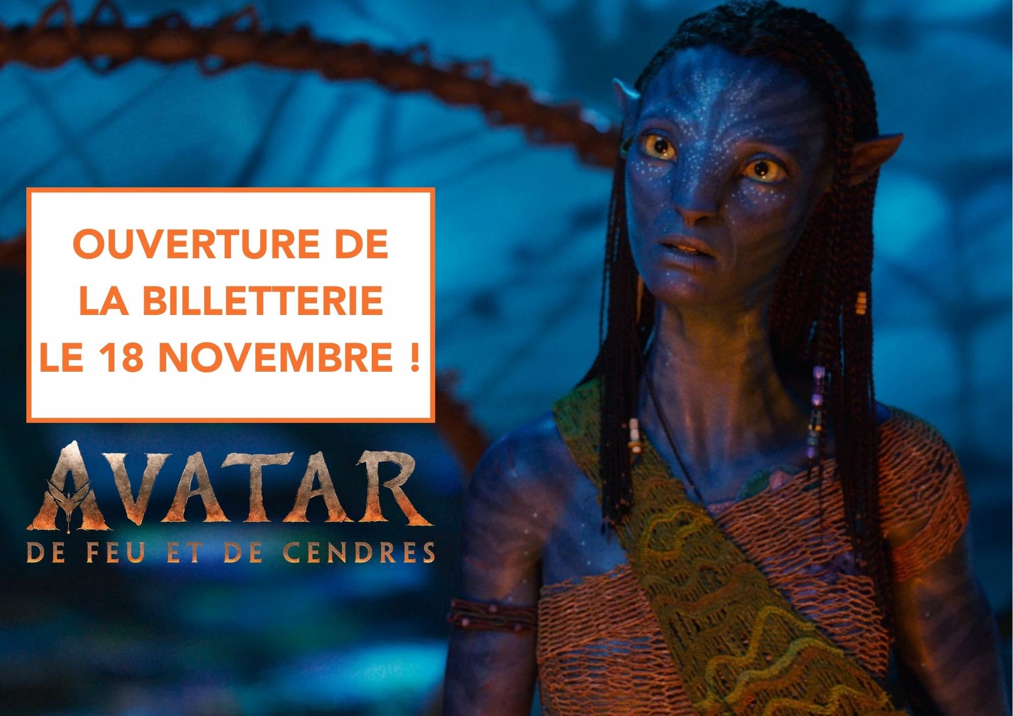 Avatar : de feu et de cendres • Ouverture de la billetterie