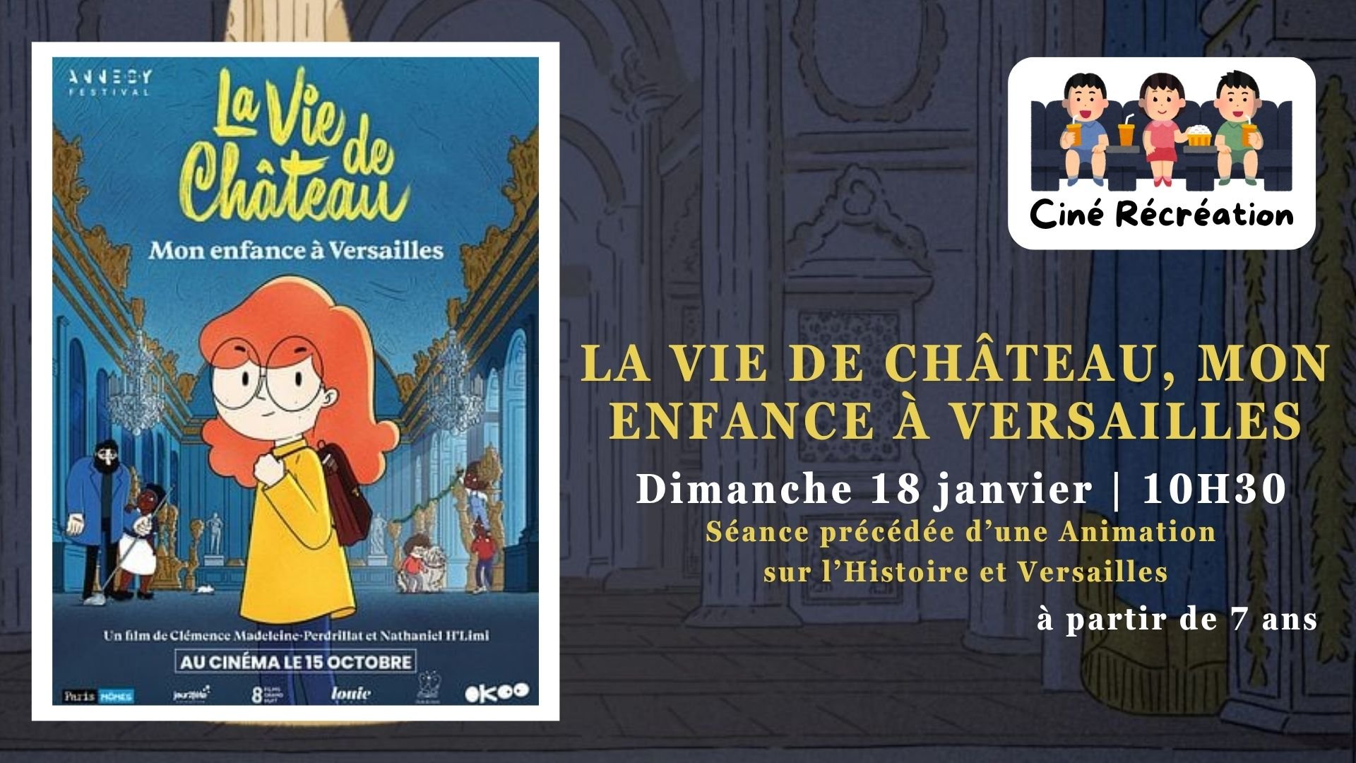 LA VIE DE CHÂTEAU : mon enfance à Versailles