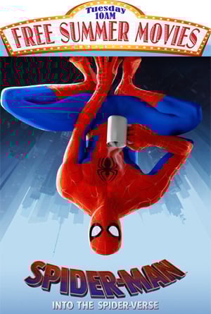 Spider-Man: Into the Spider-Verse - FREE 10AM Movies - July 1st