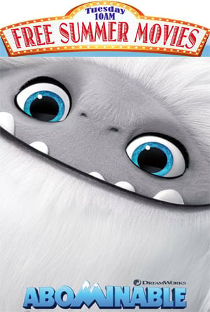 Abominable - FREE 10AM Summer Movies, Aug. 6